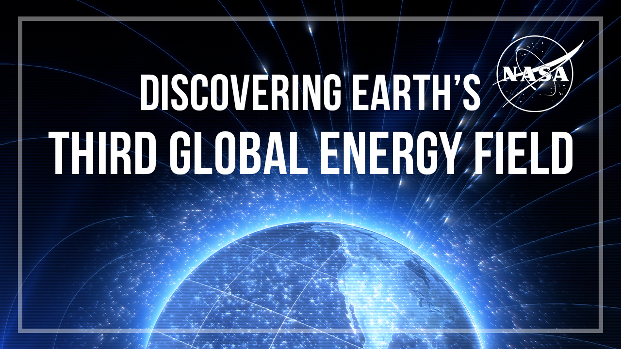 Discovering Earth's Third Global Energy FieldWatch this video on the NASA Goddard YouTube channel.Complete transcript available.Music credit: "Atoms in Motion" by Phillip John Gregory [PRS], “Curious By Nature” by Eddie Saffron [PRS], “Perfect Vibes” by Thomas Gallicani [SACEM], “Natural Response” by Jonathan Elisa [ASCAP] and Sarah Trevino [ASCAP] from Universal Production MusicSound effects: Pixabay